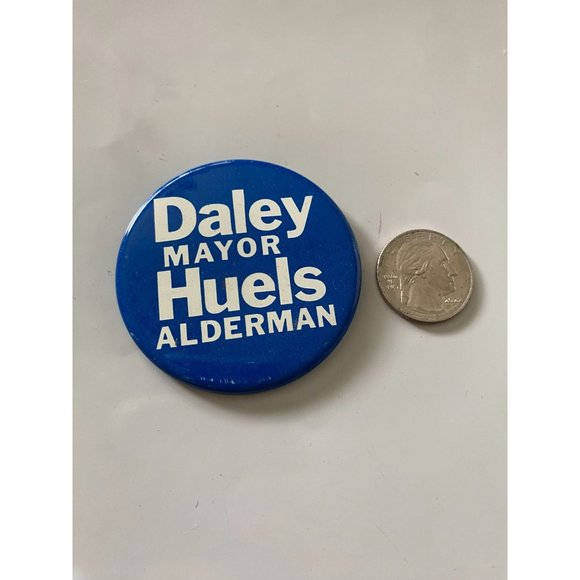 Vintage 1980s Daley MAYOR Huels Chicago ALDERMAN Pinback - Picture 2 of 3